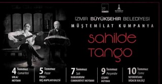 9 İlçede 10 ayrı noktada “Sahilde Tango” konserleri