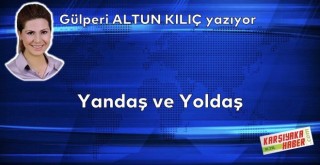 Yandaş ve Yoldaş