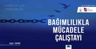 Çiğli’de ''Bağımlılıkla Mücadelenin'' yol haritası belirlendi