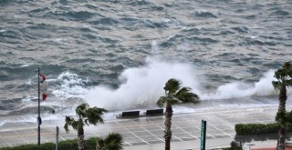 Deniz kabarmasına dikkat...